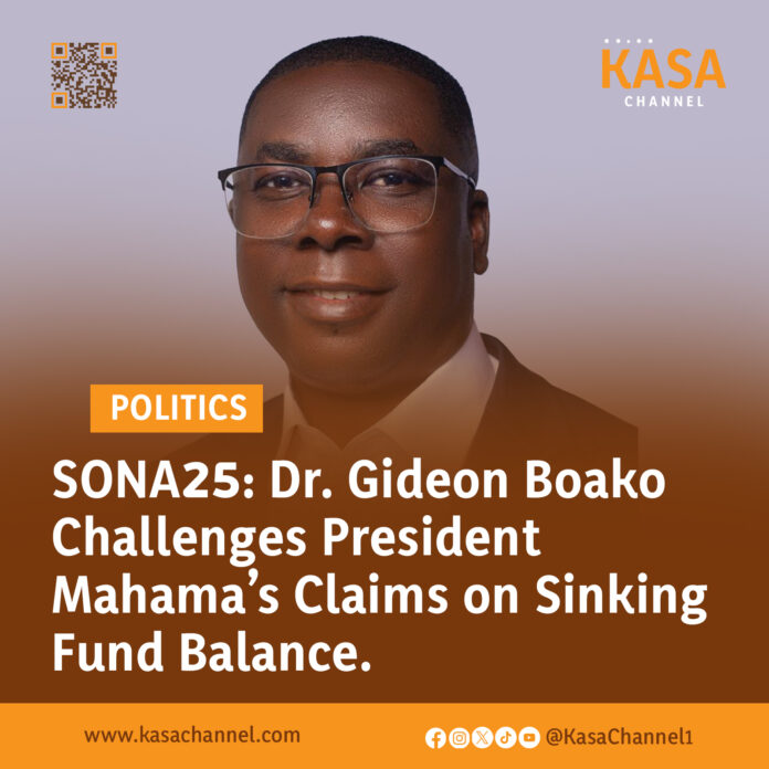 Dr. Gideon Boako Challenges President Mahama’s Claims on Sinking Fund Balance.